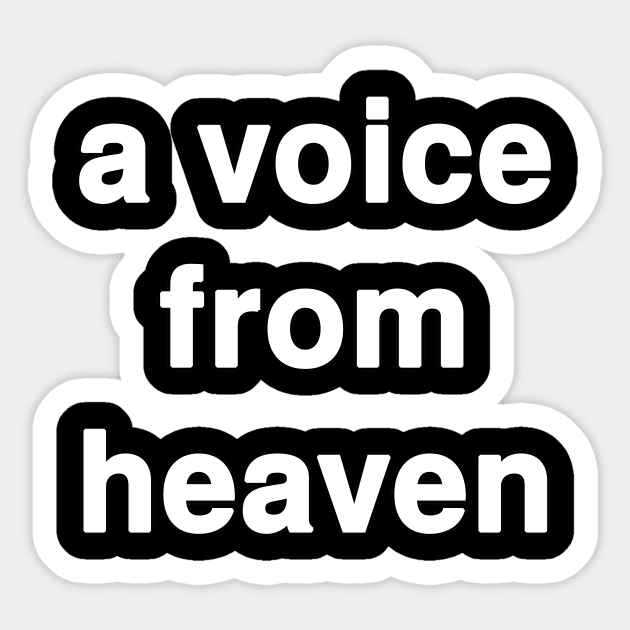 A Voice from Heaven Sticker by Holy Bible Verses